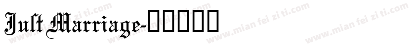 Just Marriage字体转换